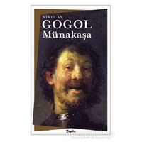 Münakaşa - Nikolay Vasilyeviç Gogol - Zeplin Kitap