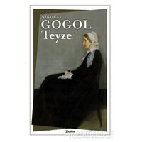 Teyze - Nikolay Vasilyeviç Gogol - Zeplin Kitap