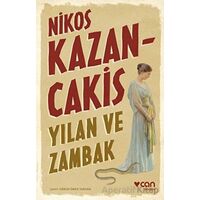 Yılan ve Zambak - Nikos Kazancakis - Can Yayınları