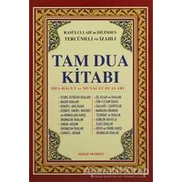 Tam Dua Kitabı Rasulullah’ın Dilinden Tercümeli ve İzahlı - Abdullah Karakuş - Huzur Yayınevi