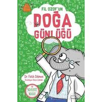 Fil Ozofun Doğa Günlüğü - Fatih Dikmen - Taze Kitap