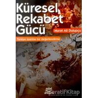 Küresel Rekabet Gücü: Türkiye Üzerine Bir Değerlendirme