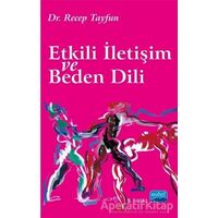 Etkili İletişim ve Beden Dili - Recep Tayfun - Nobel Akademik Yayıncılık