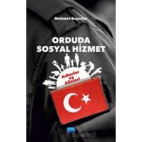 Orduda Sosyal Hizmet: Askerler Ve Aileleri - Mehmet Başcıllar - Nobel Akademik Yayıncılık