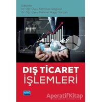 Dış Ticaret İşlemleri - Mücahit Çitil - Nobel Akademik Yayıncılık