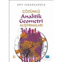 Çözümlü Analitik Geometri Alıştırmaları - Arif Sabuncuoğlu - Nobel Akademik Yayıncılık