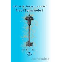 Sağlık Bilimleri - SHMYO Tıbbi Terminoloji - Cem Sezai Başar - EMA Tıp Kitabevi