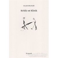 Kritik ve Klinik - Gilles Deleuze - Norgunk Yayıncılık