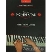 Piyano İçin İnci’nin Kitabı / İnci’s Book - Ahmet Adnan Saygun - Müzik Eğitimi Yayınları