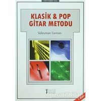 Klasik ve Pop Gitar Metodu - Süleyman Tarman - Müzik Eğitimi Yayınları