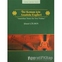 İki Keman için Anadolu Ezgileri / Anatolian Tunes for Two Violins