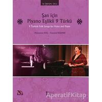 Şan İçin Piyano Eşlikli 9 Türkü - Vsevolod Kuzmin - Müzik Eğitimi Yayınları