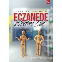 Eczanede Beden Dili - Faruk Nalbantoğlu - Artı Farma