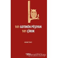 101 Gotınen Peşıyan 101 Çirok - Mehmet Öncü - Nubihar Yayınları