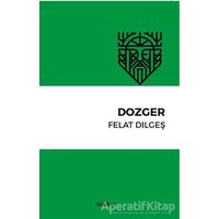 Dozger - Felat Dilgeş - Nubihar Yayınları