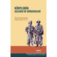 Kürtlerin Gelenek ve Görenekleri - Mela Mehmude Bazidi - Nubihar Yayınları