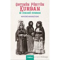 Gotinen Peşiyen Kurdan Bi Zimane Gundan - Mihyedine Mihemede Remo - Nubihar Yayınları