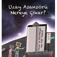 Uzay Asansörü Nereye Çıkar? - Nur Tok Yegin - Türkiye Diyanet Vakfı Yayınları