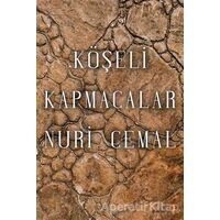 Köşeli Kapmacalar - Nuri Cemal - Cinius Yayınları