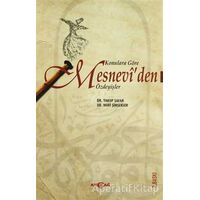 Konulara Göre Mesnevi’den Özdeyişler - Nuri Şimşekler - Akçağ Yayınları