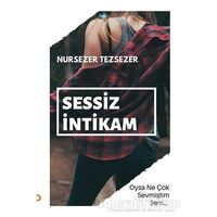 Sessiz İntikam - Nursezer Tezsezer - Cinius Yayınları