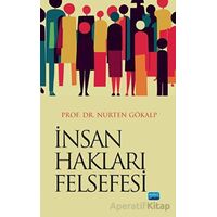 İnsan Hakları Felsefesi - Nurten Gökalp - Nobel Akademik Yayıncılık