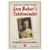 Şair, Edip, Dürüst Tüccar Leon Bahar’ı Takdimimdir - Nurten Yalçın Erüs - Kırmızı Kedi Yayınevi