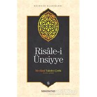 Risale-i Ünsiyye - Mevlana Yakub-i Çerhi - Semerkand Yayınları