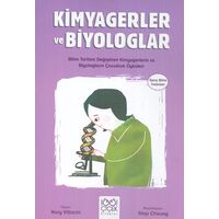 Kimyagerler ve Biyologlar - Genç Bilim İnsanları - Nury Vittachi - 1001 Çiçek Kitaplar