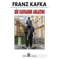 Bir Kavganın Anlatımı - Franz Kafka - Oda Yayınları