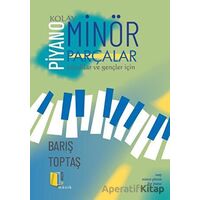 Piyano - Kolay Minör Parçalar - Barış Toptaş - Kitapol Yayınları