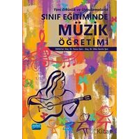 Yeni Etkinlik ve Uygulamalarla Sınıf Eğitiminde Müzik Öğretimi