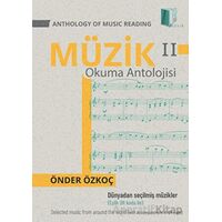 Anthology Of Music Reading - Müzik Okuma Antolojisi 2 - Önder Özkoç - Kitapol Yayınları