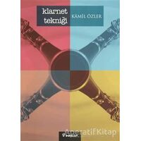 Klarnet Tekniği - Kamil Özler - İnkılap Kitabevi