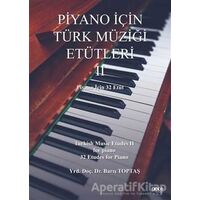 Piyano İçin Türk Müziği Etütleri 2 - Barış Toptaş - Gece Kitaplığı