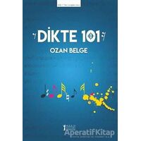 Dikte 101 - Ozan Belge - Müzik Eğitimi Yayınları