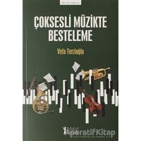 Çoksesli Müzikte Besteleme - Vefa Terzioğlu - Müzik Eğitimi Yayınları