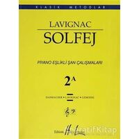 Lavignac Solfej 2A - Danhauser - Porte Müzik Eğitim Merkezi