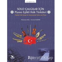 Solo Çalgılar İçin Piyano Eşlikli Halk Türküleri - Vsevolod Kuzmin - Müzik Eğitimi Yayınları