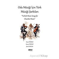 Oda Müziği için Türk Müziği Şarkıları - Sinan Tüfekci - Gece Kitaplığı