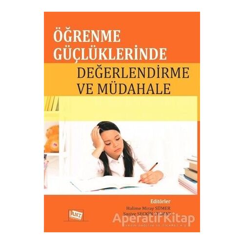 Öğrenme Güçlüklerinde Değerlendirme ve Müdahale - Şaziye Seçkin Yılmaz - Anı Yayıncılık