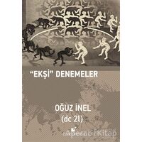 Ekşi Denemeler - Oğuz İnel - Öteki Yayınevi