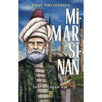 Mimar Sinan - Okay Tiryakioğlu - Timaş Yayınları