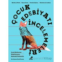 Çocuk Edebiyatı İncelemeleri - Shelby A. Wolf - Erdem Yayınları