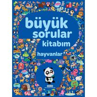 Büyük Sorular Kitabım - Hayvanlar - Kolektif - Yapı Kredi Yayınları