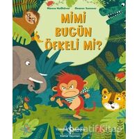 Mimi Bugün Öfkeli Mi? - Nanna Nebhöver - İş Bankası Kültür Yayınları