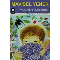 Masalcının Mektubu - Mavisel Yener - Bilgi Yayınevi