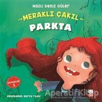 Meraklı Çakıl Parkta - Nazlı Deniz Güler - Kırmızı Kedi Çocuk