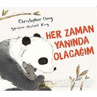 Her Zaman Yanında Olacağım - Christopher Cheng - İş Bankası Kültür Yayınları