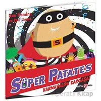 Süper Patates - Karnavalda Kargaşa! - Sue Hendra - Beta Kids